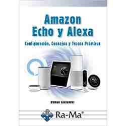 Amazon Echo y Alexa...